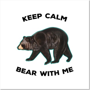 Vintage Bear With Me Animal Meme Keep Calm Posters and Art